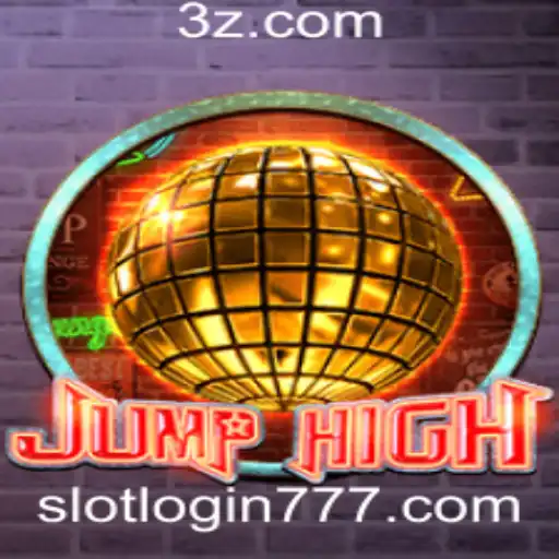 Descubra o Mundo do Jogo JumpHigh e a Conexão com 777 Slot Login