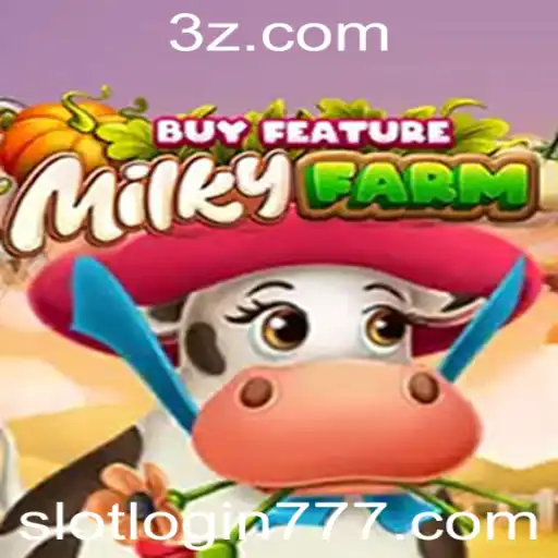 Descubra o Mundo do MilkyFarmBuyFeature: Uma Jornada Através do Jogo de Slot 777